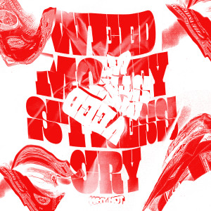 收聽Why Not的**MONEYSTRESSCRY歌詞歌曲
