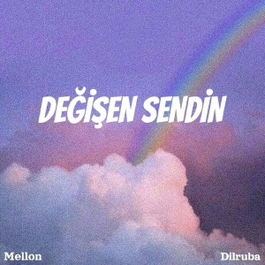 Listen to Değişen Sendin song with lyrics from Mellon