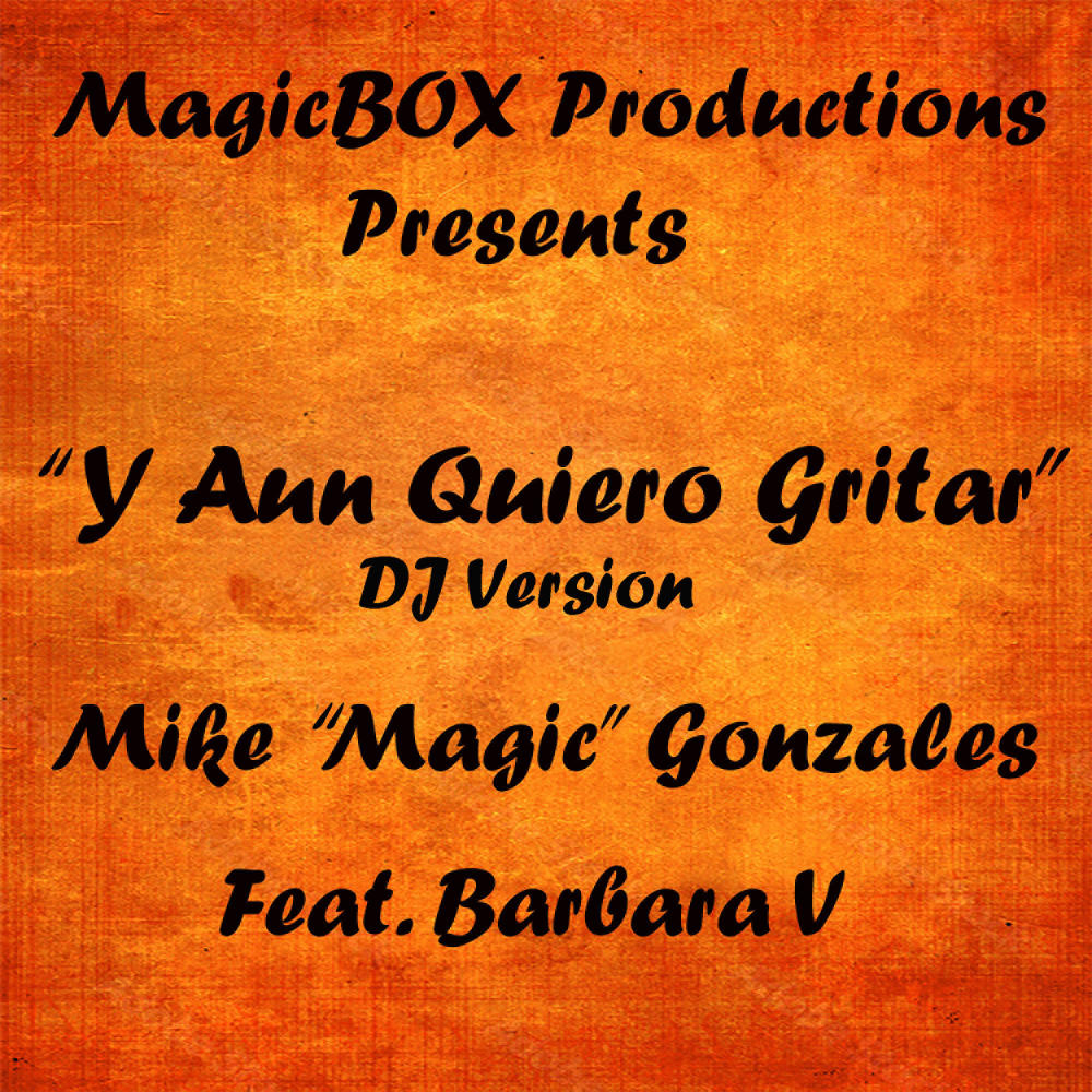 Y Aun Quiero Gritar (feat. Barbara V) (DJ Version)