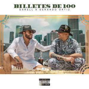 ดาวน์โหลดและฟังเพลง Billetes de 100 (Explicit) พร้อมเนื้อเพลงจาก Darell