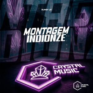 Album Montagem Indionze (Explicit) from DJHEY LK