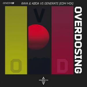 Overdosing (EDM Mix)
