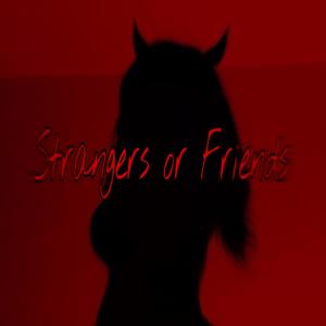 Bump的專輯Strangers or Friends (Explicit)