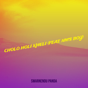 Album Cholo Holi Kheli from SWARNENDU PANDA