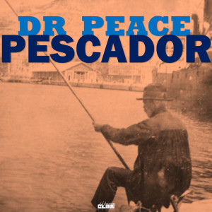 Album Pescador oleh Dr PEACE