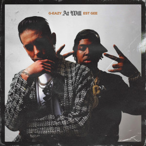 ดาวน์โหลดและฟังเพลง At Will (Clean) พร้อมเนื้อเพลงจาก G-Eazy