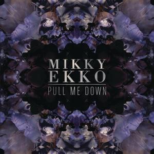 Mikky Ekko的專輯Pull Me Down (Emperor Remix)