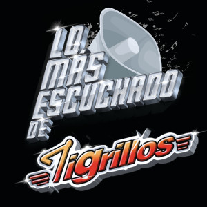 Tigrillos的專輯Lo Más Escuchado De