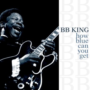 BB King的專輯How Blue Can You Get