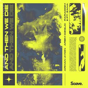 Album And Then We Die (feat. ZANA) from Arman Aydin