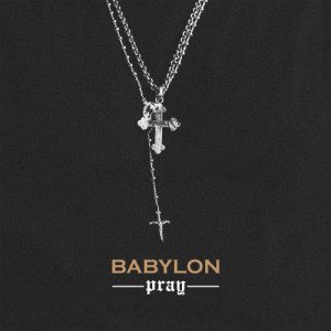 Babylon的專輯PRAY
