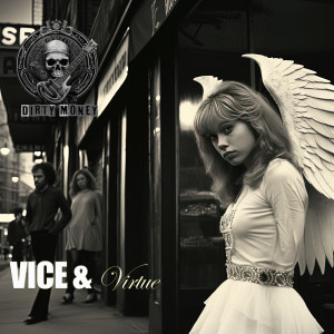 อัลบัม Vice & Virtue (Explicit) ศิลปิน Dirty Money