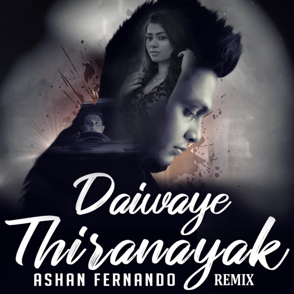 Daiwaye Thiranayak (Remix)