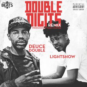 ดาวน์โหลดและฟังเพลง Double Digits (feat. Lightshow) (Southeast Version) (Explicit) พร้อมเนื้อเพลงจาก Deuce Double