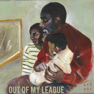ดาวน์โหลดและฟังเพลง Out of My League พร้อมเนื้อเพลงจาก King George VIII