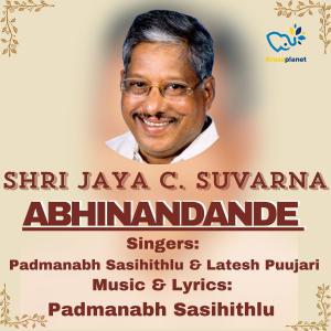 Dengarkan lagu ABHINANDANE Shri Jaya C. Suvarna nyanyian Latesh Puujari dengan lirik