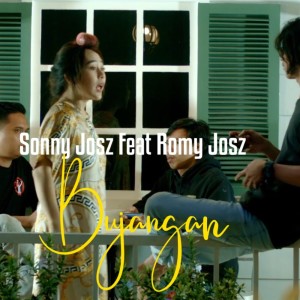 Bujangan dari Sonny Josz