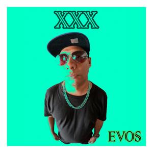 Listen to XXX(Arde Como Fuego) song with lyrics from Evos
