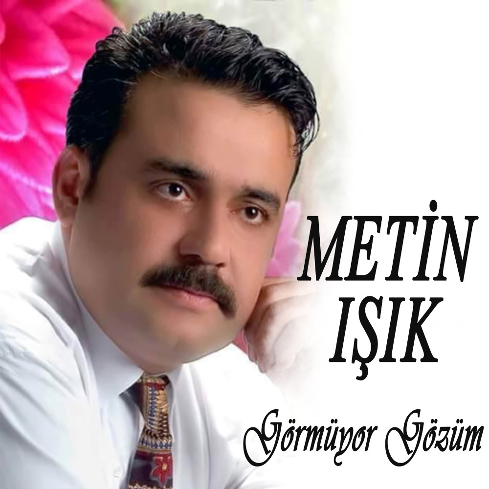 Görmüyor Gözüm