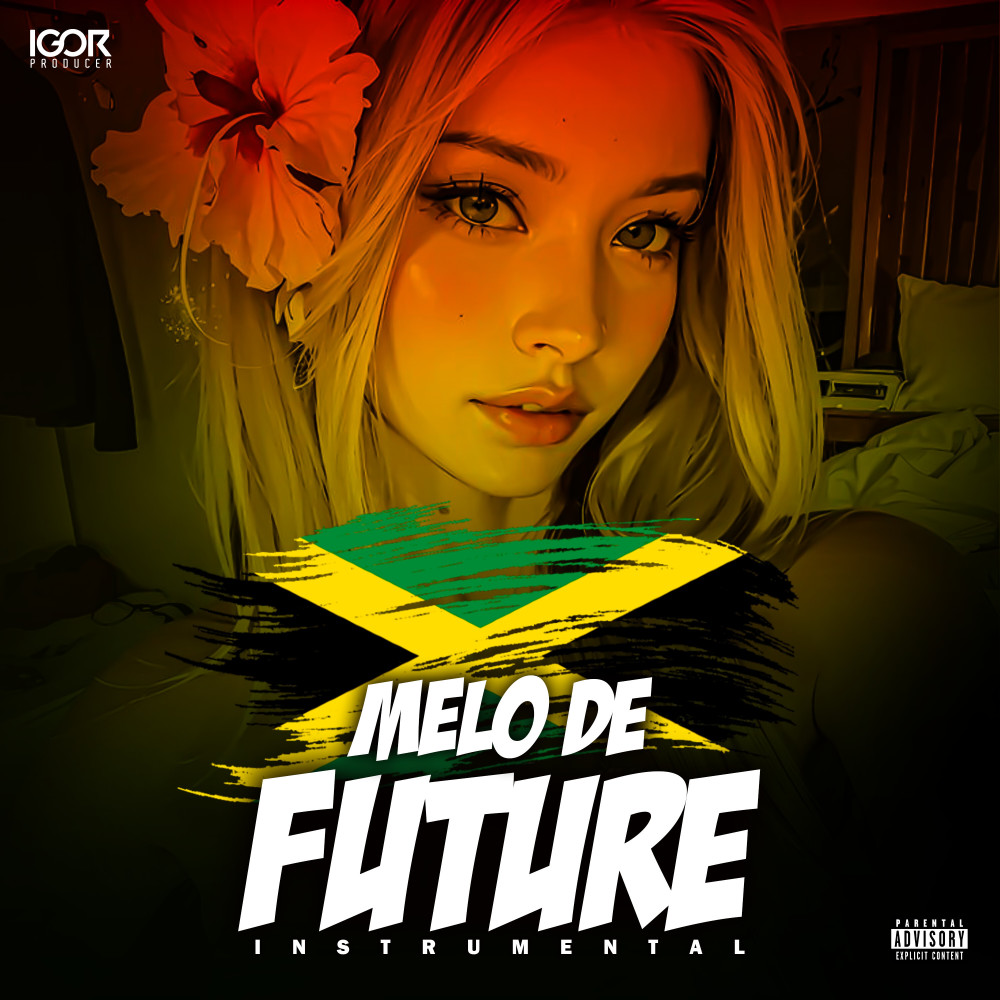 Melô de Future (Instrumental|Explicit)