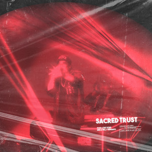 ดาวน์โหลดและฟังเพลง Sacred Trust พร้อมเนื้อเพลงจาก For Lost Kids