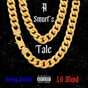 Album A Smurf's Tale (Explicit) oleh Lil Blood