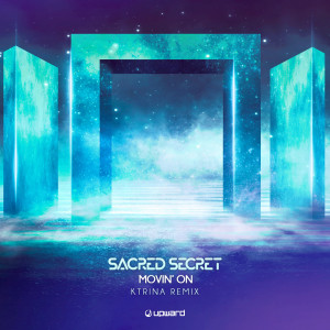 Listen to Movin' On (Ktrina Remix) song with lyrics from Sacred Secret