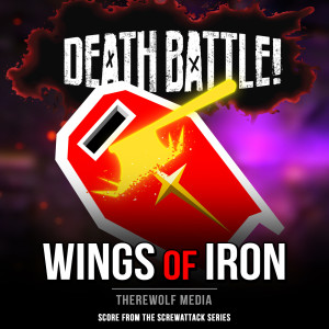 ดาวน์โหลดและฟังเพลง Death Battle: Wings of Iron (From the ScrewAttack Series) พร้อมเนื้อเพลงจาก Therewolf Media
