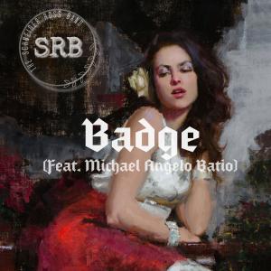 ดาวน์โหลดและฟังเพลง Badge (feat. Michael Angelo Batio) พร้อมเนื้อเพลงจาก The Schneider Ross Band