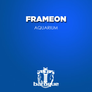 收听FrameON的Aquarium (Frameon Nude Disco Cosmic Mix)歌词歌曲