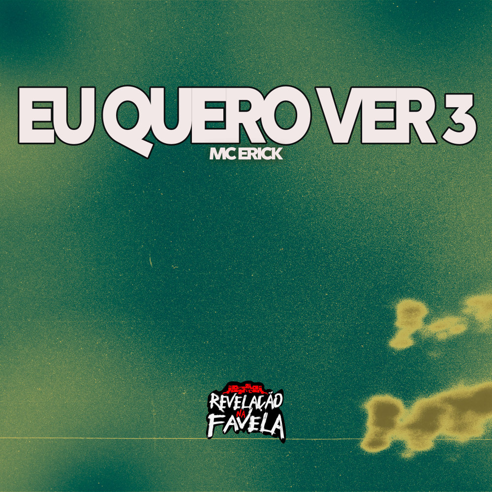 Eu Quero Ver, Pt. 3