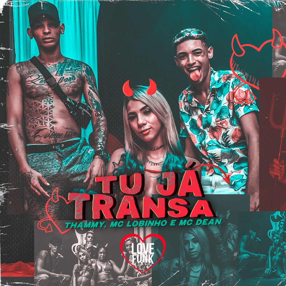 Tú Já Transa (Explicit)