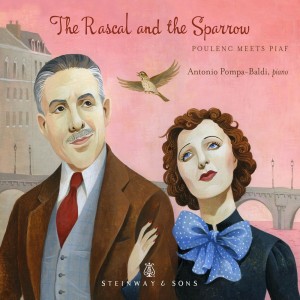 Antonio Pompa-Baldi的專輯The Rascal and the Sparrow: Poulenc Meets Piaf