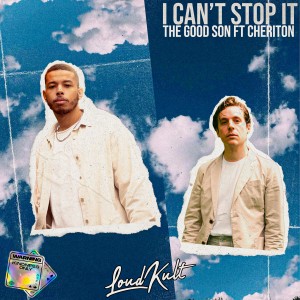 ดาวน์โหลดและฟังเพลง I Can't Stop It พร้อมเนื้อเพลงจาก The Good Son