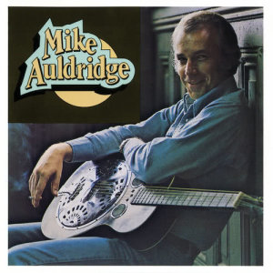 收聽Mike Auldridge的Dreaming My Dreams歌詞歌曲