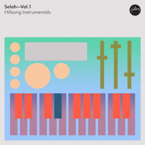 Hillsong Instrumentals的專輯Selah Sessions (Volume 1)