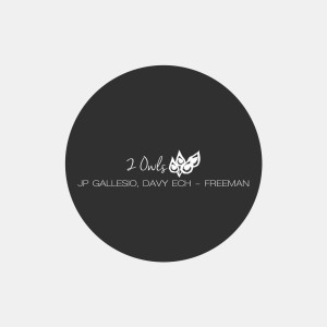 ดาวน์โหลดและฟังเพลง Freeman (Original Mix) พร้อมเนื้อเพลงจาก Jp Gallesio