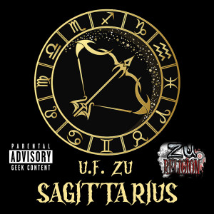 อัลบัม Sagittarius (Explicit) ศิลปิน U.F. Zu