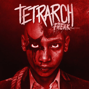 อัลบัม Freak (Explicit) ศิลปิน Tetrarch