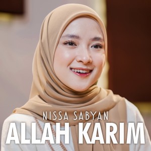 收聽Nissa Sabyan的Allah Karim歌詞歌曲