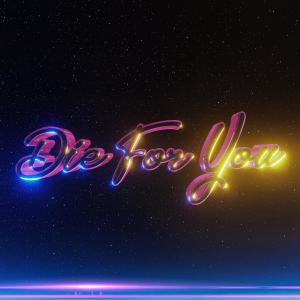 收聽Taseer的Die For You歌詞歌曲