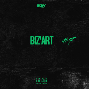 Bizzy的專輯Biz'art #7 (Explicit)