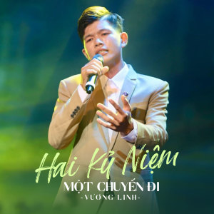 Album Hai Kỷ Niệm Một Chuyến Đi from Vương Linh