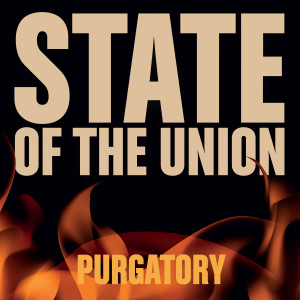 State of the Union的專輯Purgatory