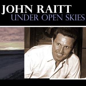 Under Open Skies dari John Raitt