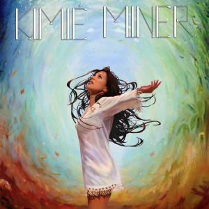 收聽Kimie Miner的Sweet Company歌詞歌曲