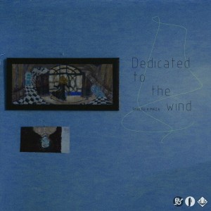 Album DEDICATED TO THE WIND from Shalou