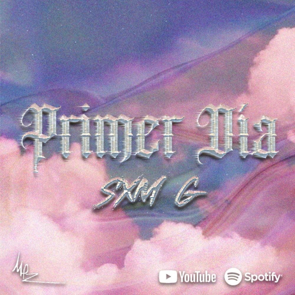 Primer Día (Explicit)