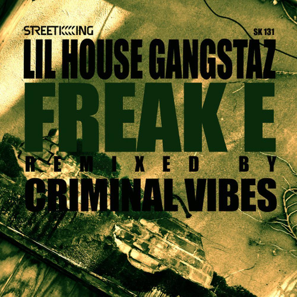 Freak E (Criminal Vibes Club Mix)