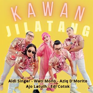 AJO LATUIH的专辑Kawan Jilatang (Remix Minang)